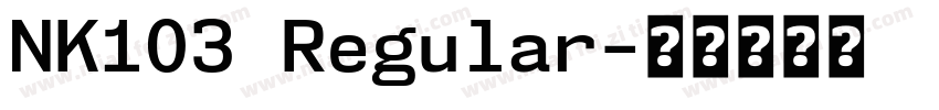 NK103 Regular字体转换